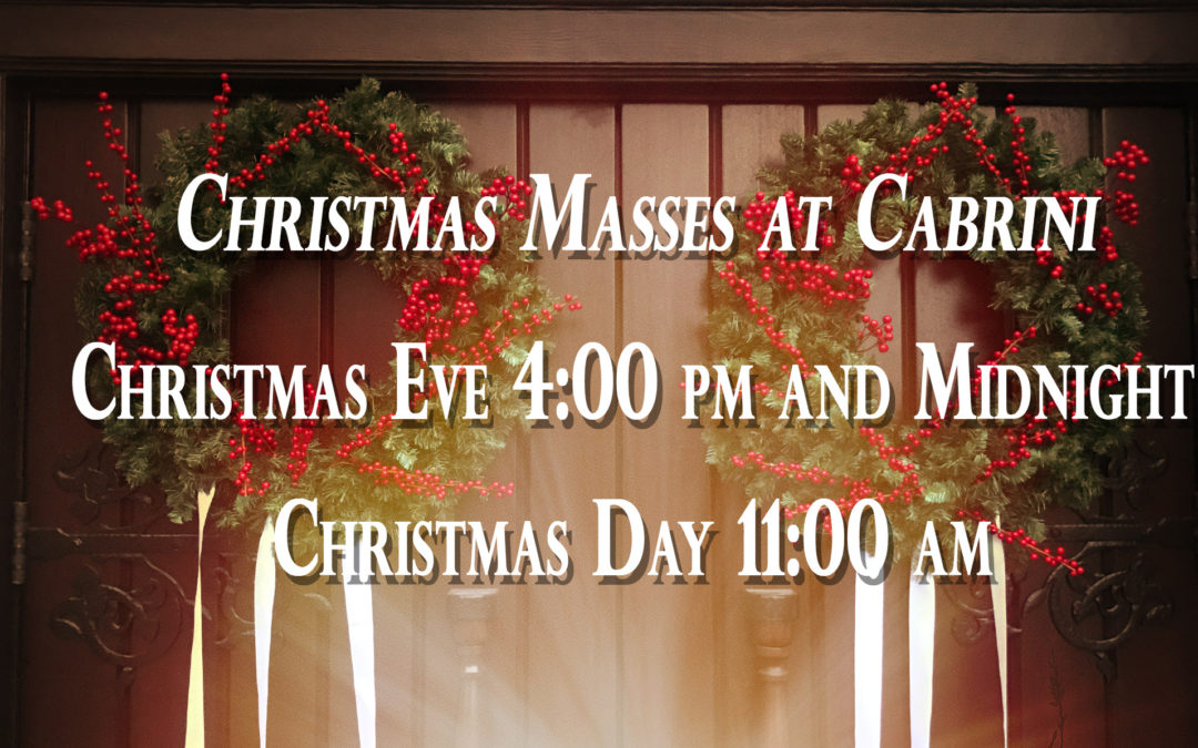 Christmas Masses at Cabrini
