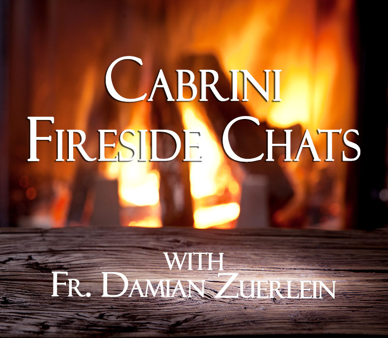 cabrini fireside chats