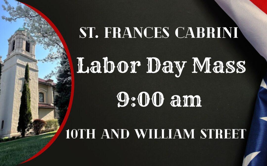 Labor Day Mass 9.4.23