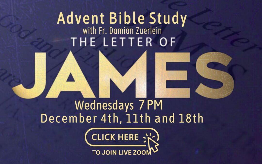 Advent Bible Study JAMES